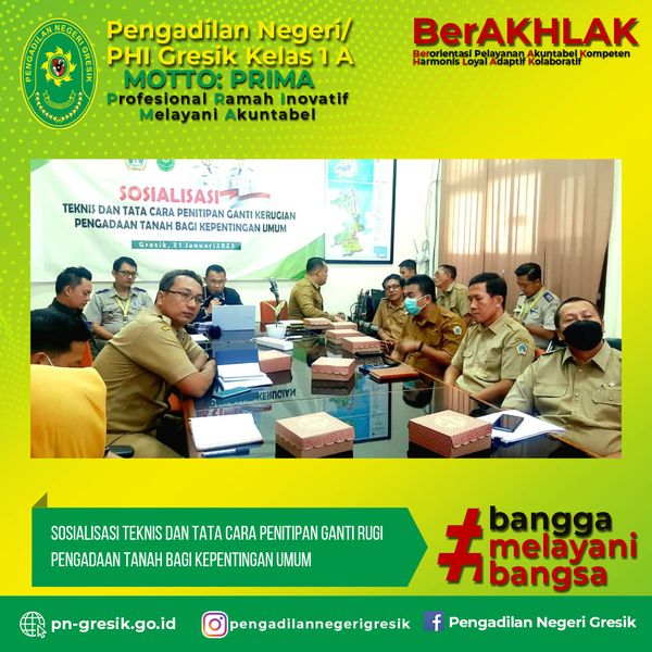 SOSIALISASI TEKNIS DAN TATA CARA PENITIPAN GANTI RUGI PENGADAAN TANAH BAGI KEPENTINGAN UMUM