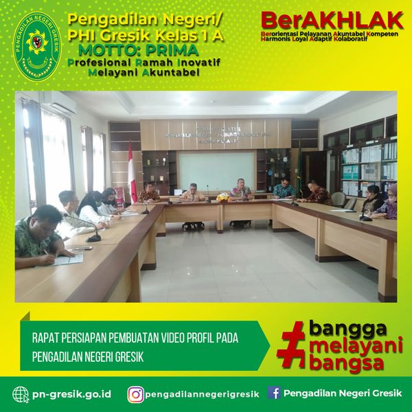 RAPAT PERSIAPAN PEMBUATAN VIDEO PROFIL PADA PENGADILAN NEGERI GRESIK 