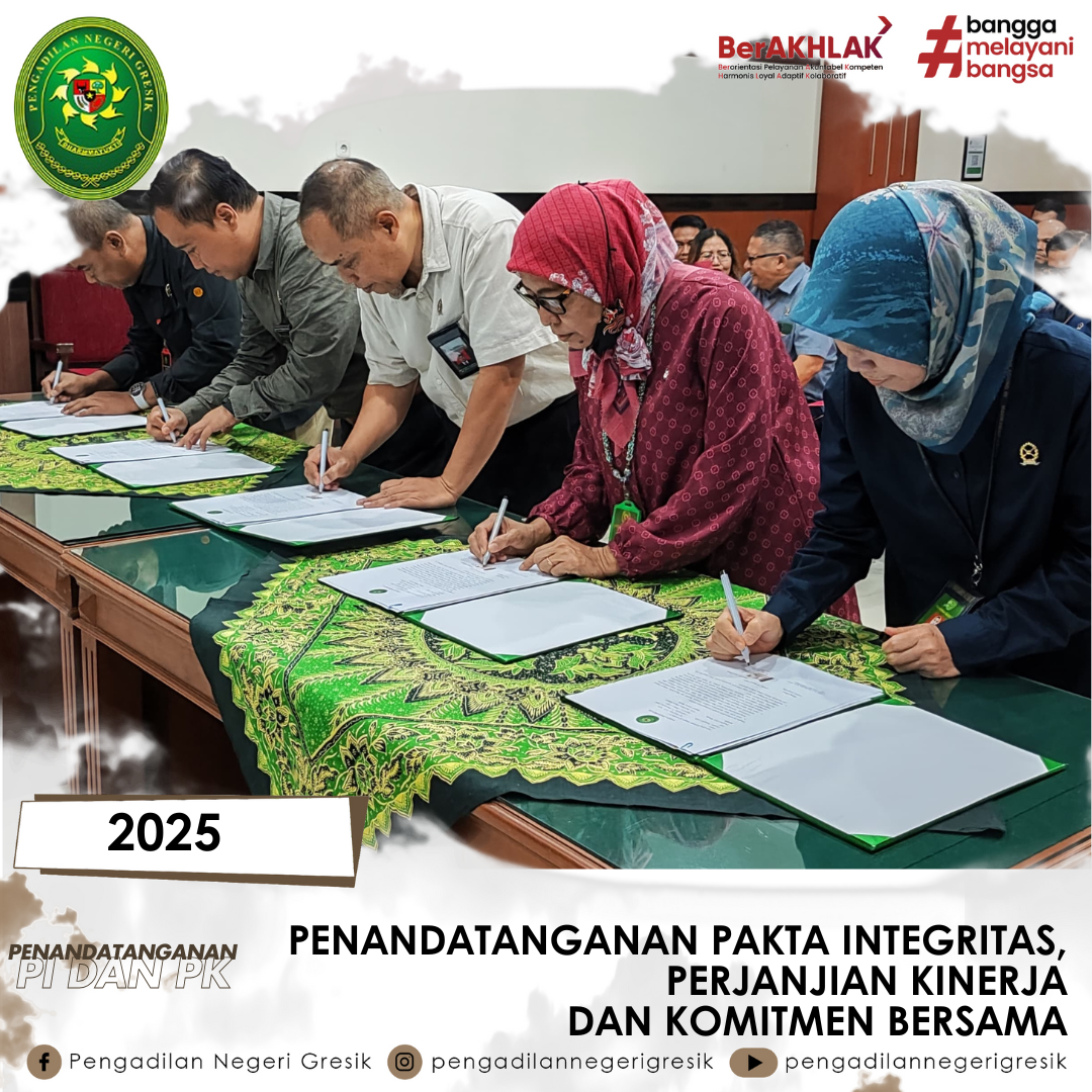 PENANDATANGANAN PAKTA INTEGRITAS, PERJANJIAN KINERJA dan KOMITMEN BERSAMA 