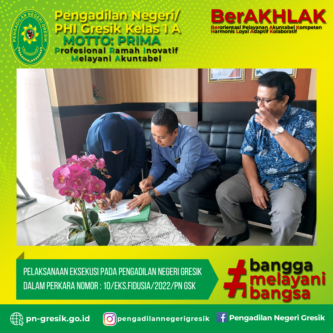 Pelaksanaan Eksekusi pada Pengadilan Negeri Gresik dalam perkara Nomor : 10/Eks.Fidusia/2022/PN Gsk 