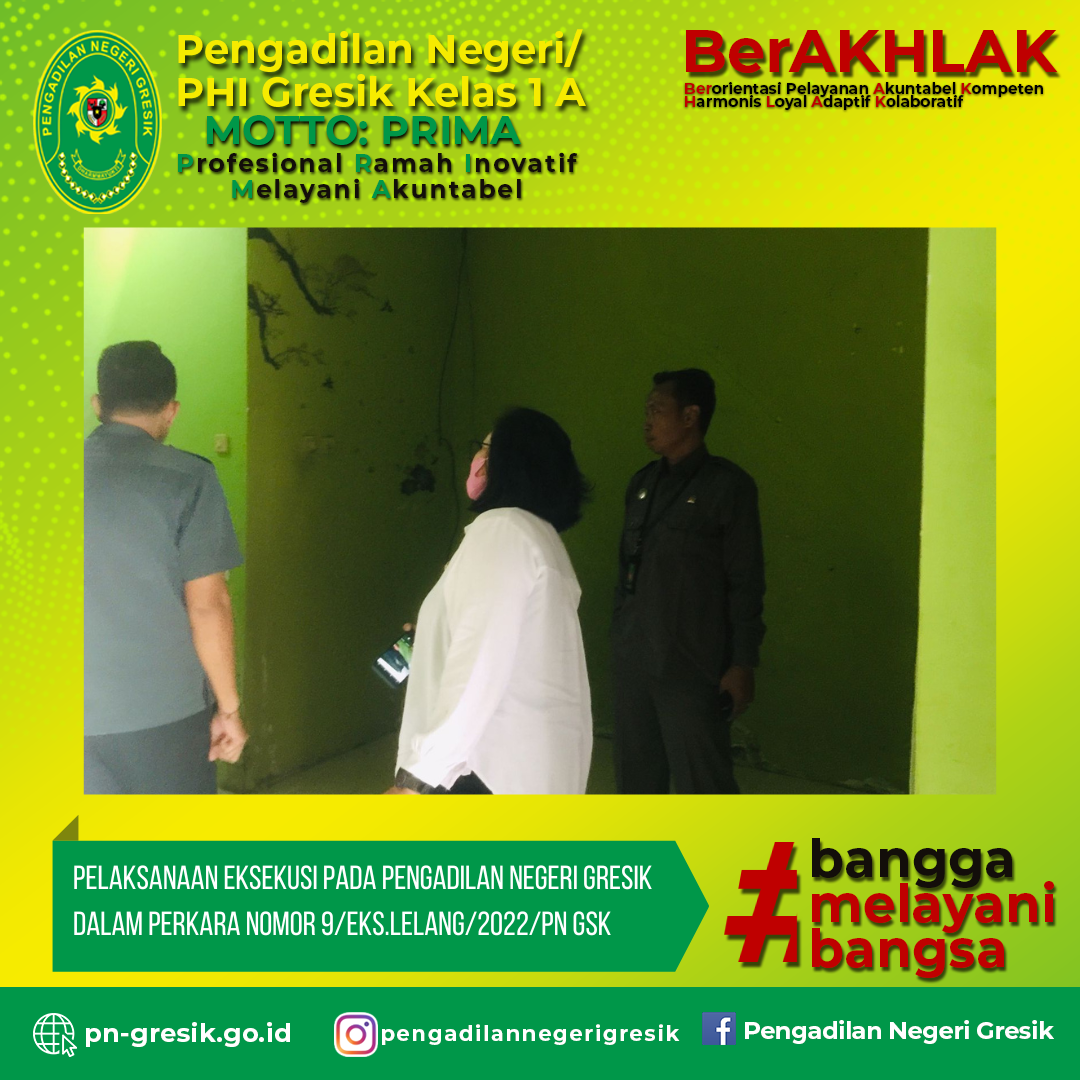 Pelaksanaan Eksekusi pada Pengadilan Negeri Gresik dalam perkara Nomor : 9/Eks.Lelang/2022/PN Gsk