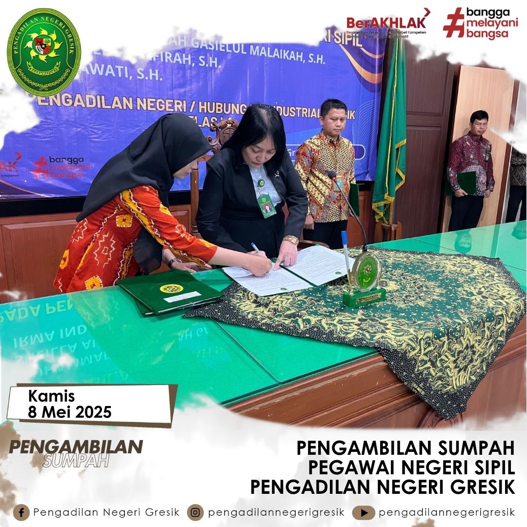 PENGAMBILAN SUMPAH PEGAWAI NEGERI SIPIL PENGADILAN NEGERI GRESIK 