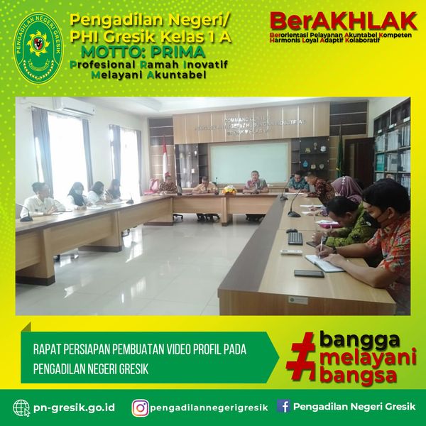 RAPAT PERSIAPAN PEMBUATAN VIDEO PROFIL PADA PENGADILAN NEGERI GRESIK 