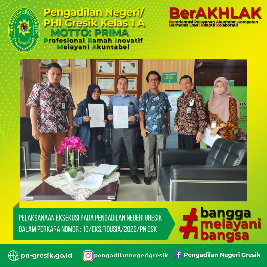 Pelaksanaan Eksekusi pada Pengadilan Negeri Gresik dalam perkara Nomor : 10/Eks.Fidusia/2022/PN Gsk