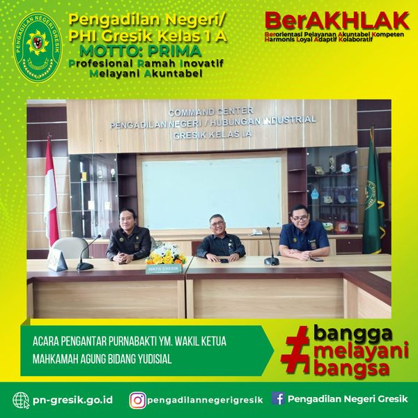 ACARA PENGANTAR PURNABAKTI YM. WAKIL KETUA MAHKAMAH AGUNG BIDANG YUDISIAL